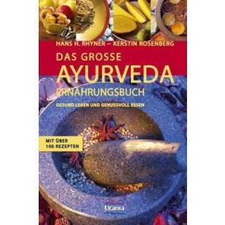 Das grosse Ayurveda Ernährungsbuch